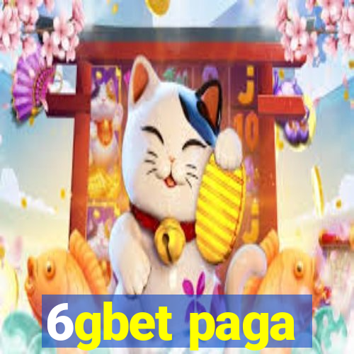 6gbet paga